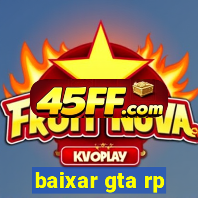 baixar gta rp